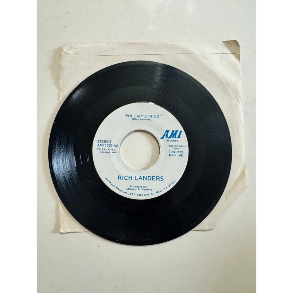 1982 AMI Records 45 RPM Rich Landers “Friday Night Feeling/ Pull My String”